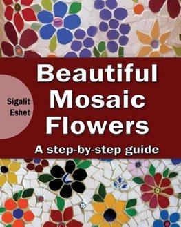 Beautiful Mosaic Flowers