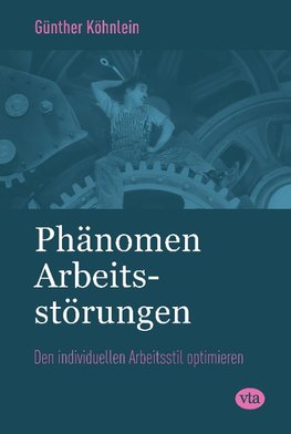 Phänomen Arbeitsstörungen