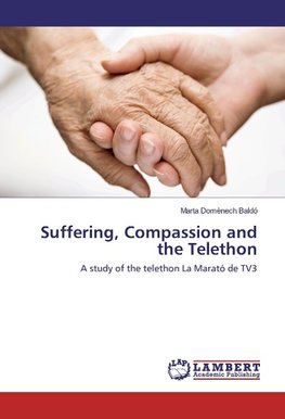 Suffering, Compassion and the Telethon