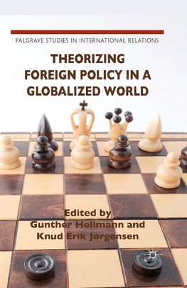 Theorizing Foreign Policy in a Globalized World