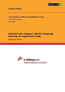 Indicators for refugees' effective language learning. An exploratory study