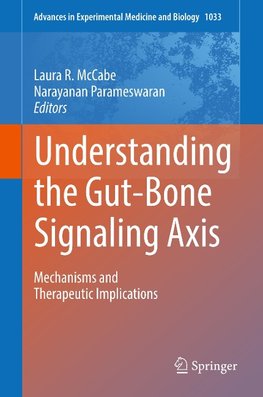 Understanding the Gut-Bone Signaling Axis