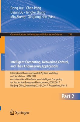 Intelligent Computing, Networked Control, and Their Engineering Applications