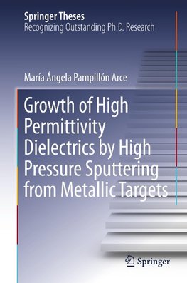 Growth of High Permittivity Dielectrics by High Pressure Sputtering from Metallic Targets