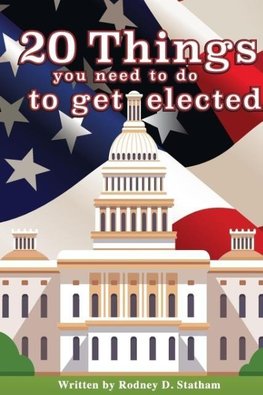 20 Things you need to do to get elected