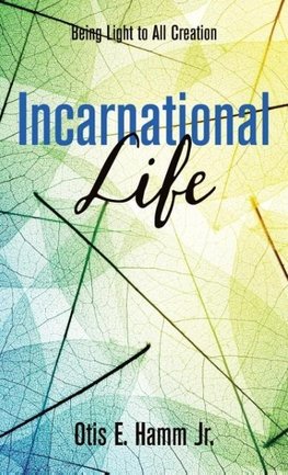 Incarnational Life