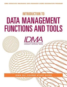 Introduction to Data Management Functions and Tools