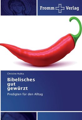 Bibelisches gut gewürzt