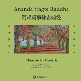 Ananda fragte Buddha