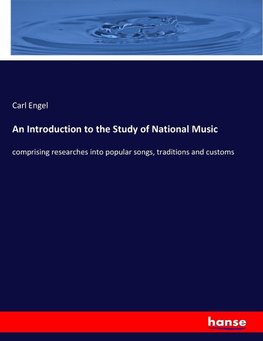 An Introduction to the Study of National Music