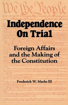 Independence on Trial