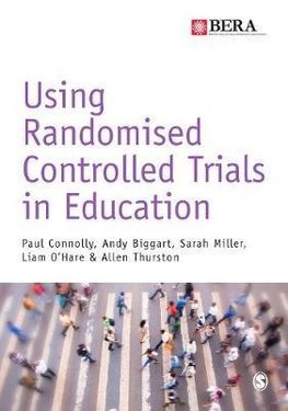 Using Randomised Controlled Trials in Education