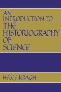 An Introduction to the Historiography of Science