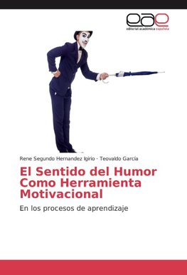 El Sentido del Humor Como Herramienta Motivacional