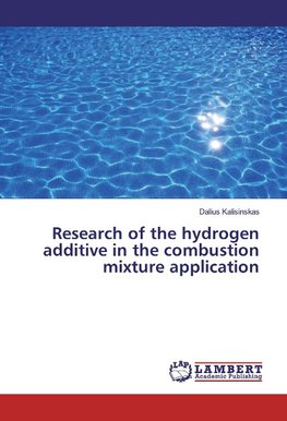 Research of the hydrogen additive in the combustion mixture application