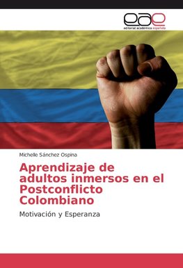 Aprendizaje de adultos inmersos en el Postconflicto Colombiano