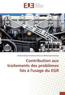 Contribution aux traitements des problèmes liés à l'usage du EGR