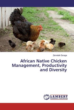 African Native Chicken Management, Productivity and Diversity