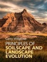 Principles of Soilscape and Landscape             Evolution