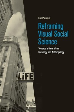 Reframing Visual Social Science