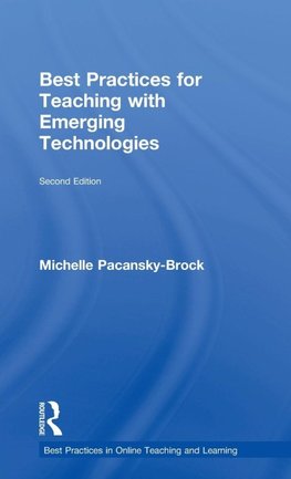 Best Practices for Teaching with Emerging Technologies