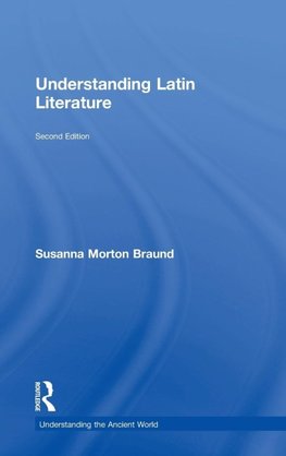 Understanding Latin Literature