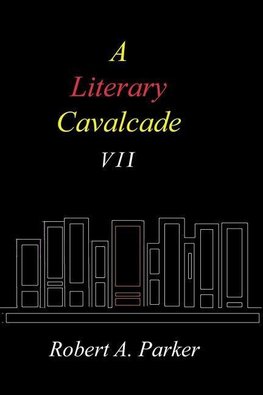 A Literary Cavalcade-VII