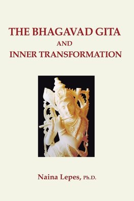 The Bhagavad Gita and Inner Transformation