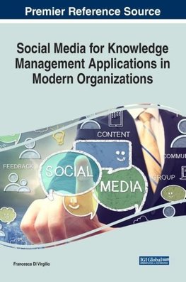 Social Media for Knowledge Management Applications in Modern Organizations