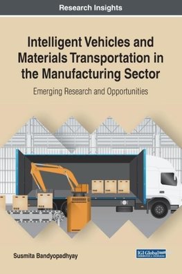 Intelligent Vehicles and Materials Transportation in the Manufacturing Sector