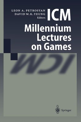 ICM Millennium Lectures on Games