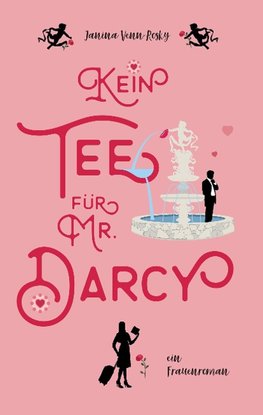 Kein Tee für Mr. Darcy