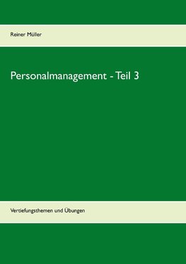 Personalmanagement - Teil 3