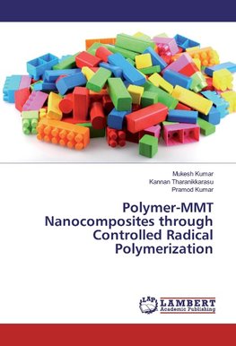 Polymer-MMT Nanocomposites through Controlled Radical Polymerization