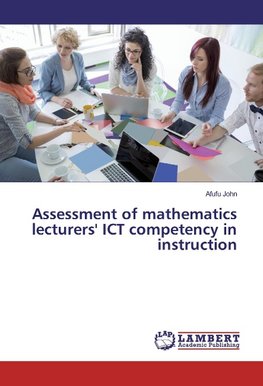 Assessment of mathematics lecturers' ICT competency in instruction