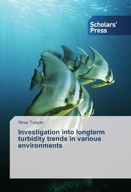 Investigation into longterm turbidity trends in various environments