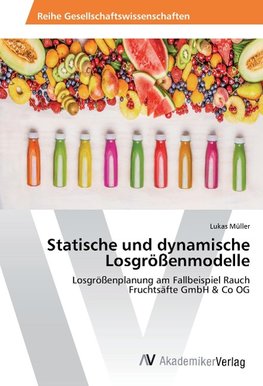 Statische und dynamische Losgrößenmodelle