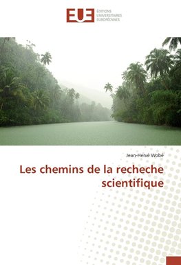 Les chemins de la recheche scientifique