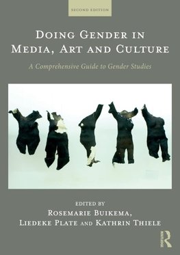 Doing Gender in Media, Art and Culture