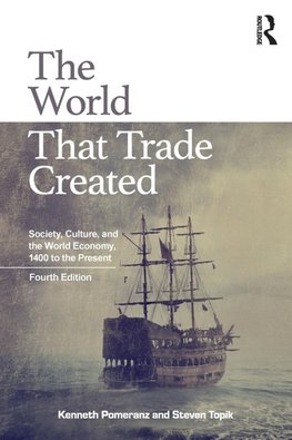 Topik, S: The World That Trade Created