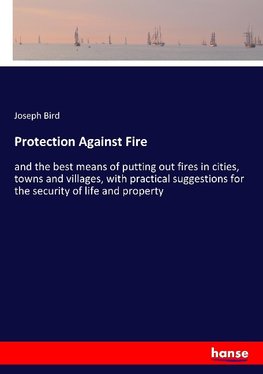 Protection Against Fire