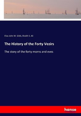 The History of the Forty Vezirs