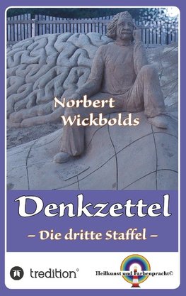 Norbert Wickbolds Denkzettel 3