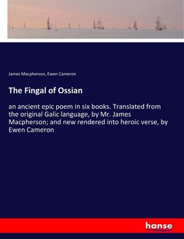 The Fingal of Ossian