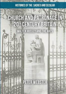 Church and Patronage in 20th Century Britain