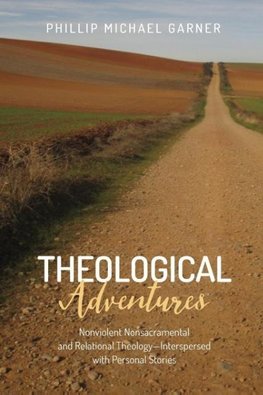 Theological Adventures