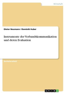 Instrumente der Verbandskommunikation und deren Evaluation