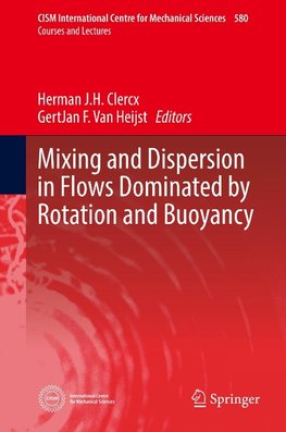 Mixing and Dispersion in Flows Dominated by Rotation and Buoyancy