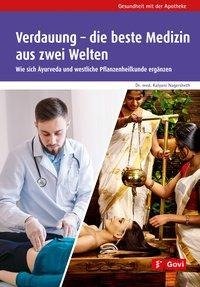 Verdauung - die beste Medizin aus zwei Welten