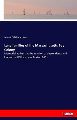 Lane families of the Massachusetts Bay Colony